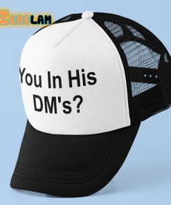 You In His Dms Hat 2