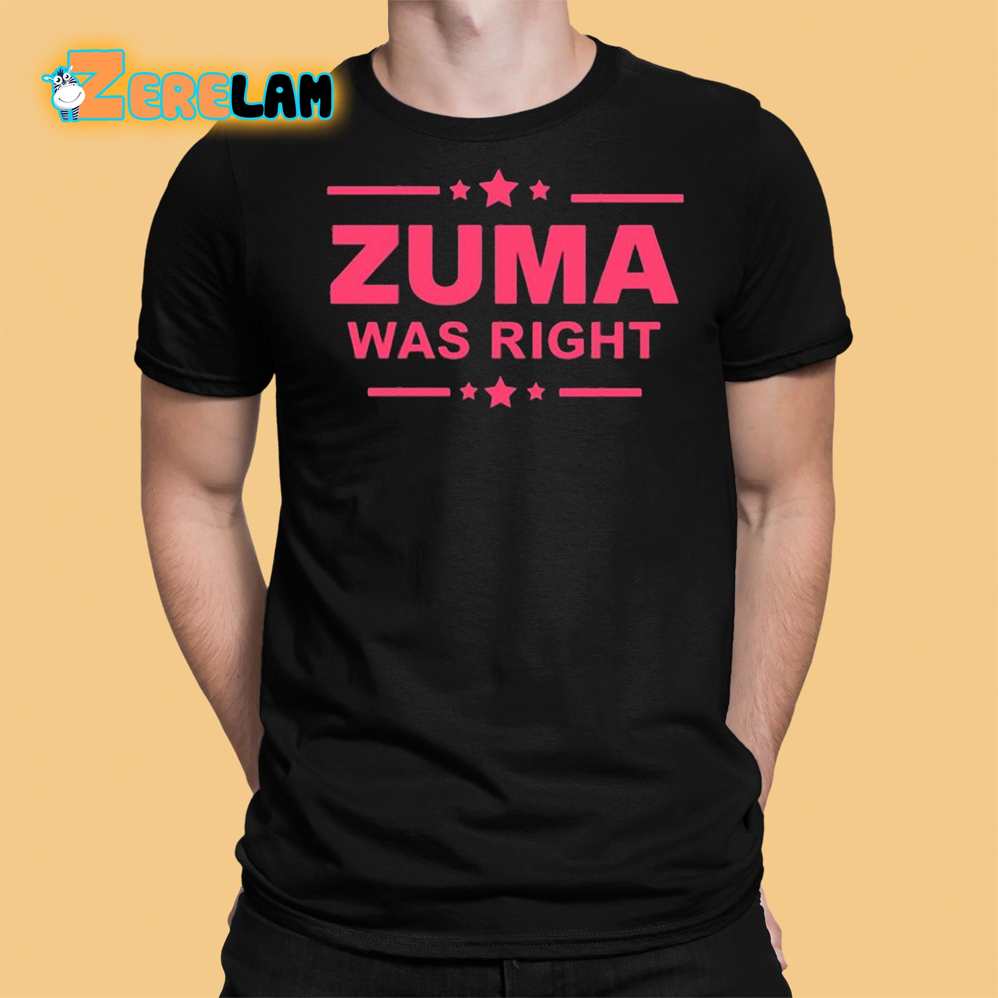 Zuma Was Right Shirt 1 1