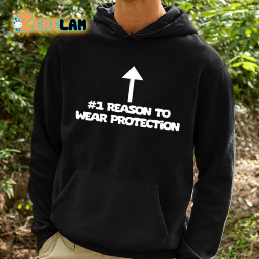1 Reason To Wear Protection Shirt
