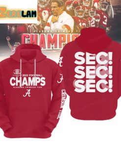 Alabama 2023 Football Champs Sec Sec Sec Hoodie