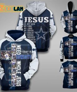 All I Need Today Is Little Bit Cowboys And Whole Lots Of Jesus Hoodie