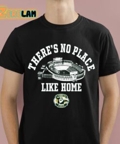 Allie Adames Theres No Place Like Home Lambeau Field Shirt 1 1