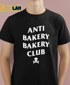 Anti Bakery Bakery Club Shirt 1 1