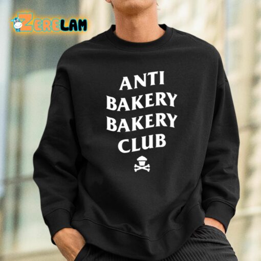 Anti Bakery Bakery Club Shirt