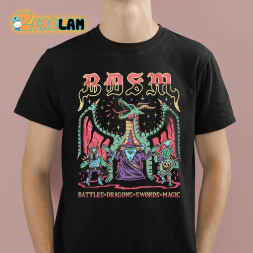 BDSM Battles Dragons Swords Magic Shirt