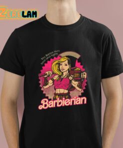 Barbierian This Barbie Likes Beer And Fights Shirt 1 1