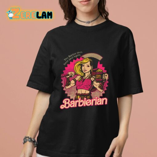 Barbierian This Barbie Likes Beer And Fights Shirt