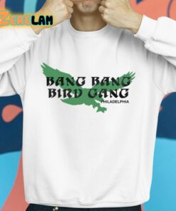 Barstool Bang Bang Bird Gang Philadelphia Shirt 8 1