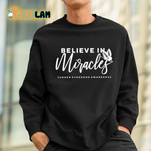 Believe In Miracles Turner Syndrome Awareness Shirt