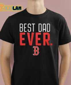 Ben Affleck Boston Best Dad Ever Shirt 1 1