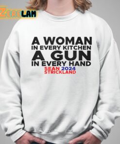 Benny Johnson A Woman In Every Kitchen A Gun In Every Hand Sean Strickland 2024 Shirt 5 1