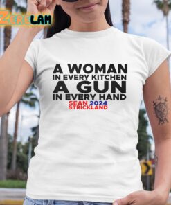 Benny Johnson A Woman In Every Kitchen A Gun In Every Hand Sean Strickland 2024 Shirt 6 1