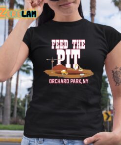Bills Feed The Pit Shirt 6 1