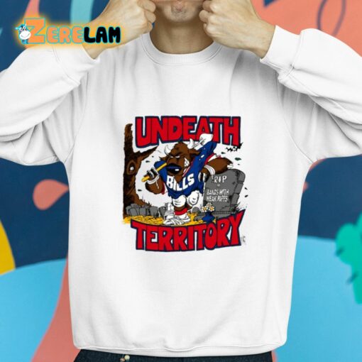 Bills Undeath Territory Rip Weak Rifts Shirt