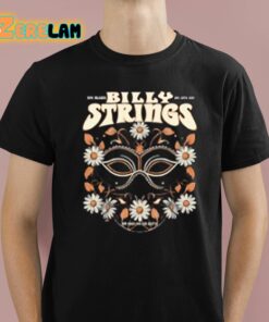 Billy Strings Nye Shirt 1 1