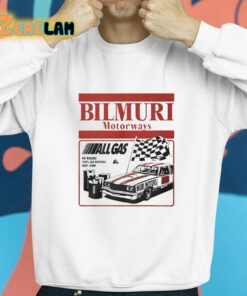 Bilmuri Motorways All Gas Shirt 8 1