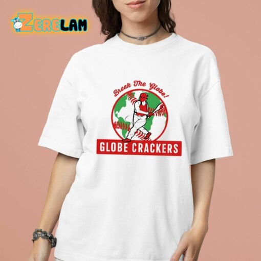 Break The Globe Globe Crackers Shirt