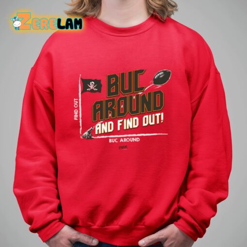 Buck Around And Find Out Tb Football Shirt