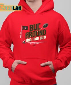 Buck Around And Find Out Tb Football Shirt 6 1