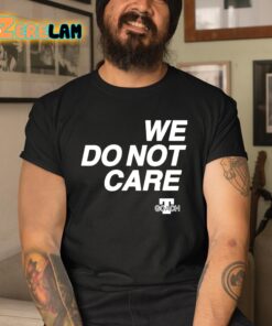 Cam Heyward We Do Not Care Shirt 3 1