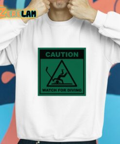 Caution Watch For Diving Shirt 8 1