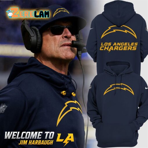 Chargers Welcome To Coach Jim Harbaugh Hoodie