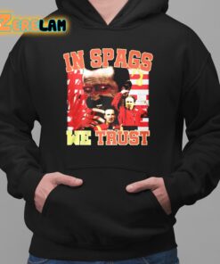 Chiefs In Spags We Trust Shirt 2 1
