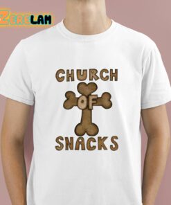 Church Of Snacks Shirt 1 1 1