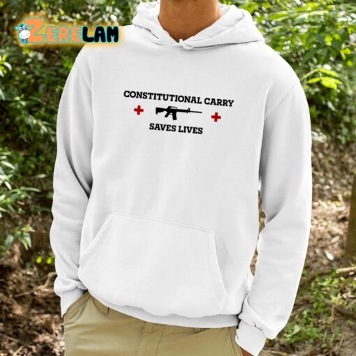 Constitutional Carry Saves Lives Shirt