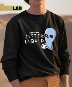 Consume Jitter Liquid Shirt 3 1