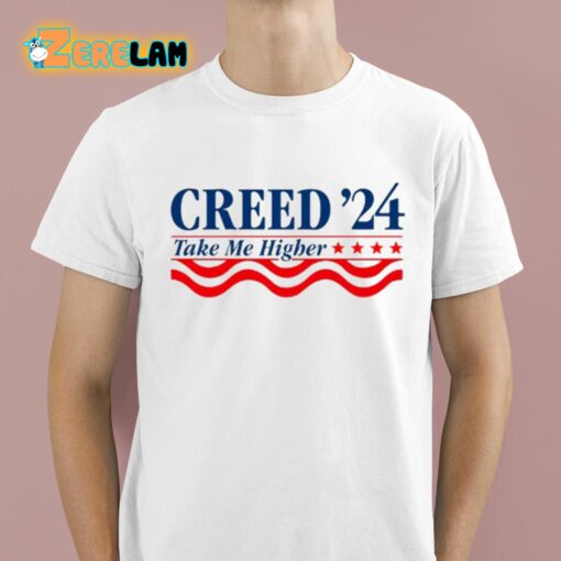 Creed ’24 Take Me Higher Shirt