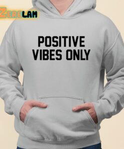 Dante Positive Vibes Only Hoodie