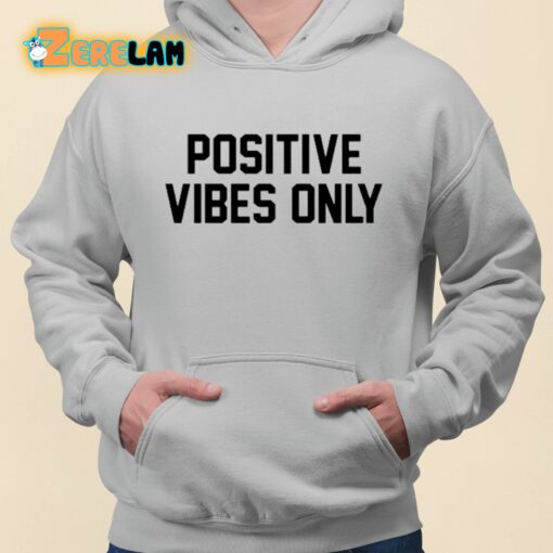 Dante Positive Vibes Only Hoodie