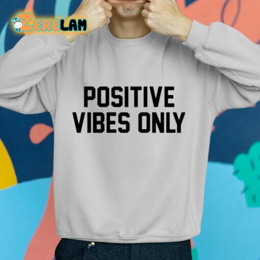 Dante Positive Vibes Only Hoodie