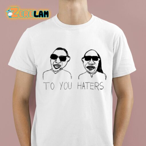 Dave Portnoy To You Haters Shirt