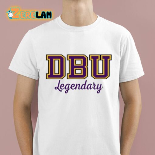 Dbu Legendary Shirt