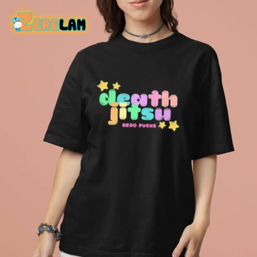 Death Jitsu Zero Fucks Shirt