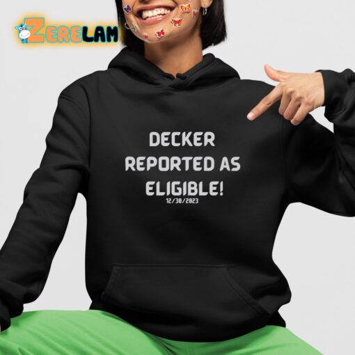 Decker Reported As Eligible Shirt
