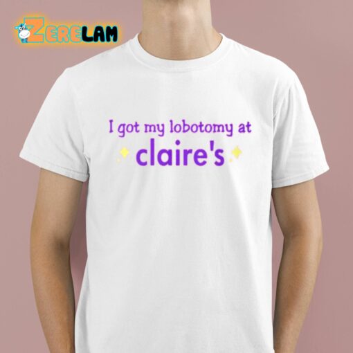 Devin Papadol I Got My Lobotomy At Claire’s Shirt