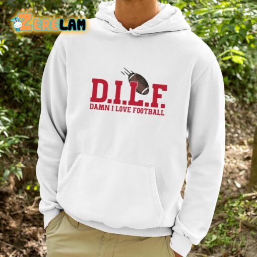 Dilf Damn I Love Football Shirt
