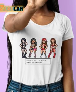 Divas Elite Four Want To Battle Shirt 6 1