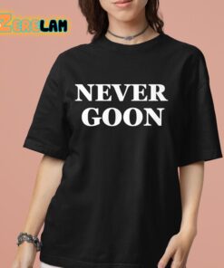 Donald Trump Never Goon Shirt