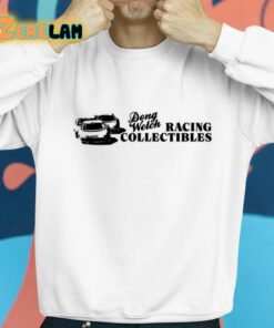 Dong Welch Racing Collectibles Shirt 8 1