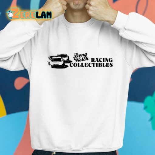 Dong Welch Racing Collectibles Shirt