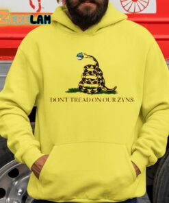 Dont Tread On Our Zyns Shirt 1 1