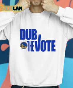 Dub The Vote Shirt 8 1