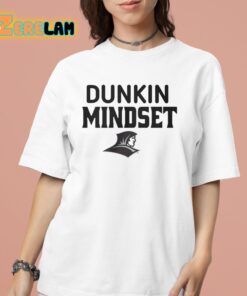 Dunkin Mindset Shirt