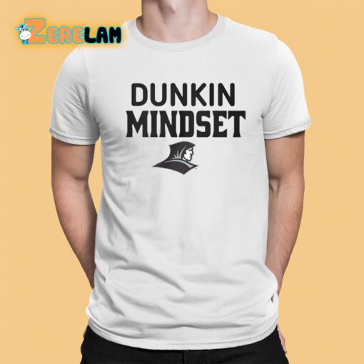 Dunkin Mindset Shirt