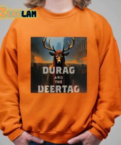 Durag And The Deertag Shirt 11 1