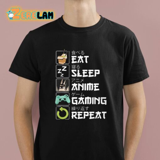 Eat Sleep Anime Gaming Repeat Shirt